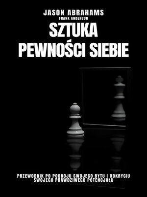 cover image of Sztuka Pewności Siebie